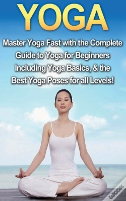 Capa do artigo Yoga: Master Yoga Fast With The Complete