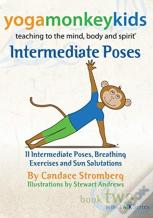 Yoga Monkey Kids Intermediate Poses