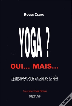 Capa do artigo Yoga? Oui... Mais... Demystifier Pour Atteindre Le Reel