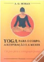 Capa do artigo Yoga para o Corpo, a Respiração e a Mente
