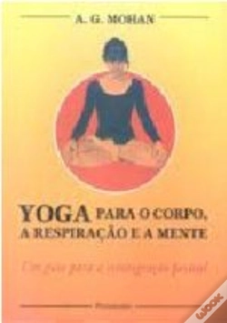 Capa do artigo Yoga para o Corpo, a Respiração e a Mente