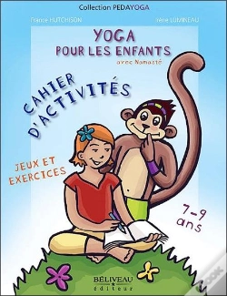 Capa do artigo Yoga Pour Les Enfants Avec Namasté ; Jeux Et Exercices ; Cahier D'Activités