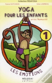 Yoga Pour Les Enfants ; Avec Namatsé ; Les Émotions
