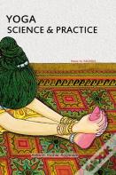 Yoga Science And Practice