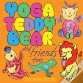 Yoga Teddy Bear & Friends Too