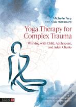 Yoga Therapy For Complex Trauma