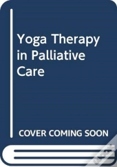 Yoga Therapy In Palliative Care