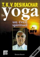 Yoga. Un Eveil Spirituel