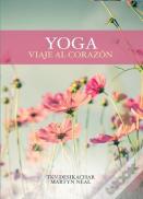 Yoga Viaje Al Corazon