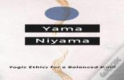 Yogic Ethics For A Balanced Mind