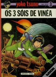 Yoko Tsuno (Banda Desenhada) - Os 3 Sóis de Vínea