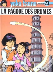 Capa do artigo Yoko Tsuno Tome 23 : La Pagode Des Brumes