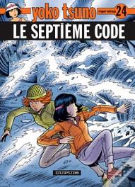 Yoko Tsuno Tome 24 : Le Septième Code