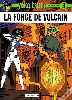 Capa do artigo Yoko Tsuno Tome 3 : La Forge De Vulcain