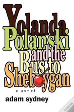 Capa do artigo Yolanda Polanski And The Bus To Sheboyga