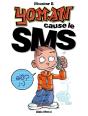 Yoman - Tome 04 : Cause Le Sms - Preview