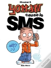 Capa do artigo Yoman - Tome 04 : Cause Le Sms