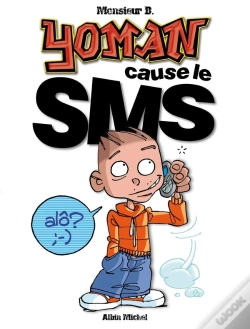Capa do artigo Yoman - Tome 04 : Cause Le Sms