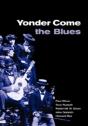 Yonder Come The Blues - Preview