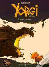Yorgi Le Nain Tome 1 ; Jusqu'Ici, Tout Va Bien !