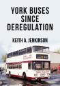 York Buses Since Deregulation - Preview
