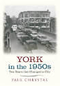York In The 1950s - Preview