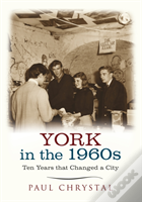 York In The 1960s