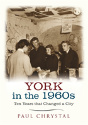 York In The 1960s - Preview
