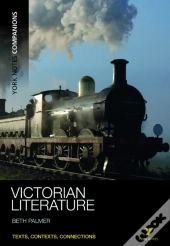 York Notes Companions: Victorian Literature
