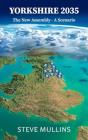 Yorkshire 2035 - Preview