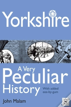 Capa do artigo Yorkshire, A Very Peculiar History