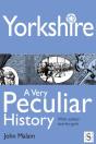 Yorkshire, A Very Peculiar History - Preview