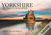 Yorkshire In Photographs