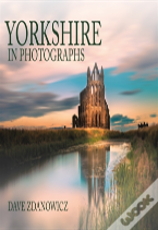 Yorkshire In Photographs