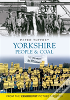 Yorkshire People & Coal