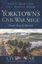 Yorktown'S Civil War Siege - Preview