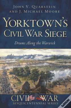 Capa do artigo Yorktown'S Civil War Siege