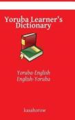 Yoruba Learner'S Dictionary