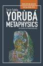 Yoruba Metaphysics - Preview