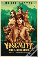 Yosemite Trail Discovered