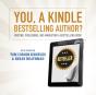 You, A Kindle Bestselling Author? - Preview