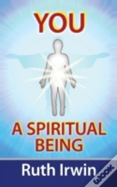 You A Spiritual Being