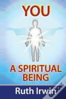 You A Spiritual Being