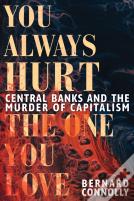 You Always Hurt The One You Love
