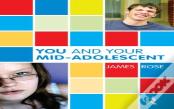 You And Your Mid-Adolescent