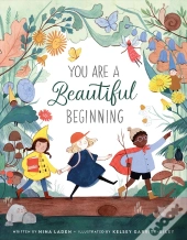 You Are A Beautiful Beginning