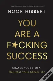 You Are A F*Cking Success