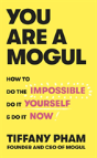 You Are A Mogul - Preview