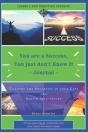 You Are A Success, You Just Don'T Know It Journal - Preview