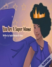 Capa do artigo You Are A Super Mama